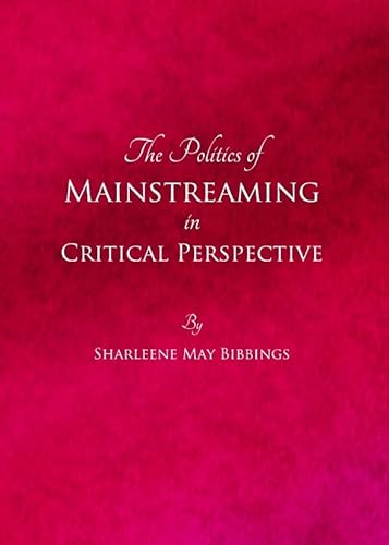 9781443835121: The Politics of Mainstreaming