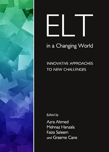 9781443845694: ELT in a Changing World: Innovative Approaches to New Challenges