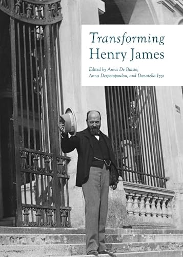 Beispielbild fr Transforming Henry James zum Verkauf von Revaluation Books