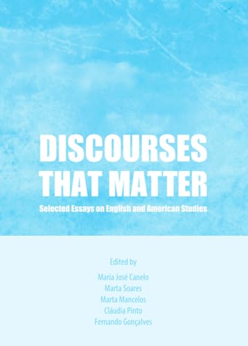 9781443849203: Discourses That Matter: Contemporary Approaches to English and American Studies (Language and Literature)