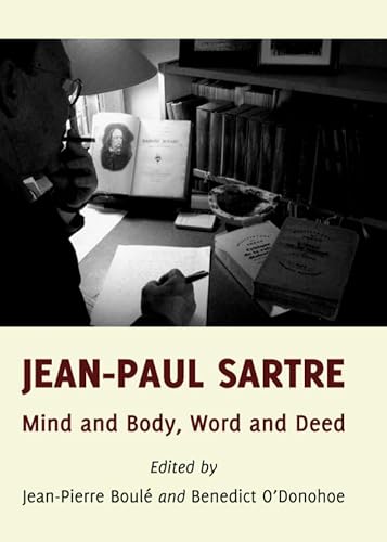 9781443850261: Jean-Paul Sartre: Mind and Body, Word and Deed