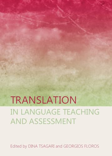 Imagen de archivo de Translation in Language Teaching and Assessment a la venta por Blackwell's
