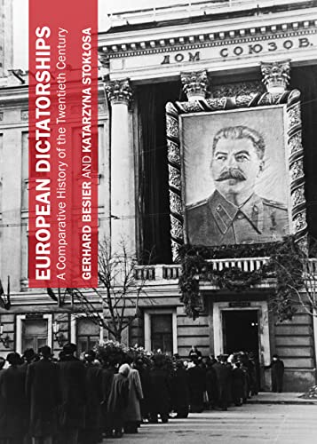 Beispielbild fr European Dictatorships: A Comparative History of the Twentieth Century zum Verkauf von medimops