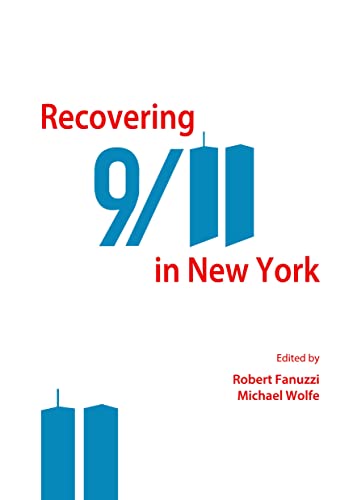Beispielbild fr Recovering 9/11 in New York zum Verkauf von Better World Books