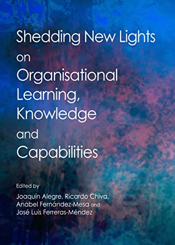 9781443853750: Shedding New Lights on Organisational Learning, Knowledge and Capabilities