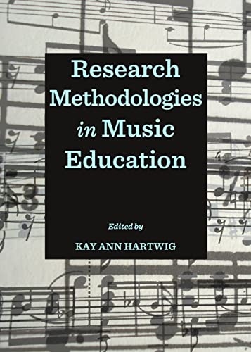 Stock image for Research Methodologies in Music Education for sale by Mispah books