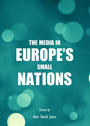 9781443854177: The Media in Europe's Small Nations