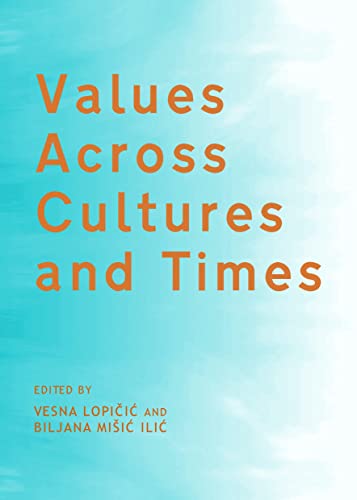 9781443854719: Values Across Cultures and Times