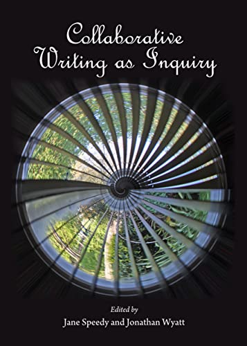 9781443855402: Collaborative Writing as Inquiry