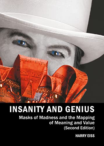 9781443858854: Insanity and Genius: Masks of Madness and the Mapping of Meaning and Value