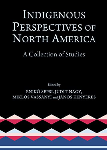 Imagen de archivo de Indigenous Perspectives Of North America: A Collection Of Studies a la venta por Basi6 International