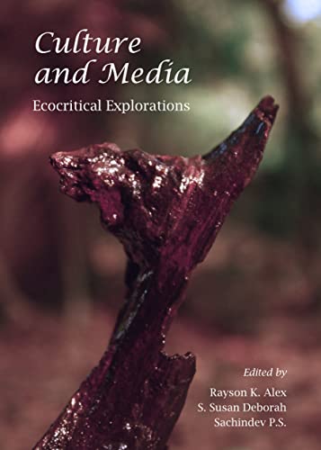 9781443859714: Culture and Media: Ecocritical Explorations