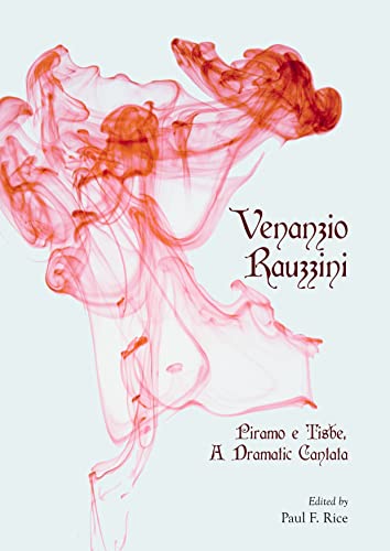 9781443859776: Venanzio Rauzzini: Piramo e Tisbe, A Dramatic Cantata