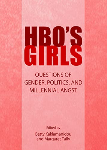 Beispielbild fr Hbo'S Girls: Questions Of Gender, Politics, And Millennial Angst zum Verkauf von Basi6 International