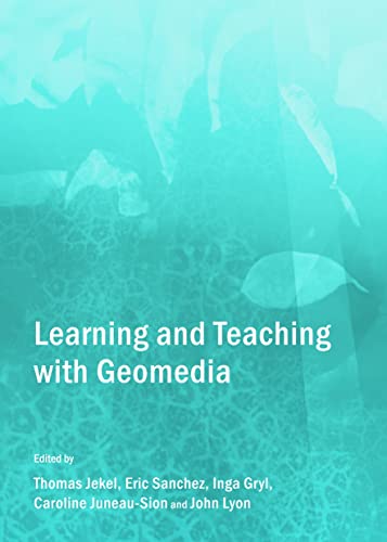 Beispielbild fr Learning and Teaching With Geomedia zum Verkauf von Revaluation Books