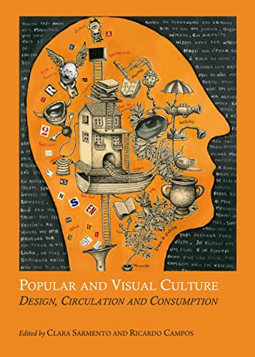 Imagen de archivo de Popular And Visual Culture: Design, Circulation And Consumption a la venta por Basi6 International