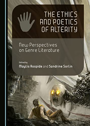 Imagen de archivo de The Ethics and Poetics of Alterity: New Perspectives on Genre Literature a la venta por Revaluation Books