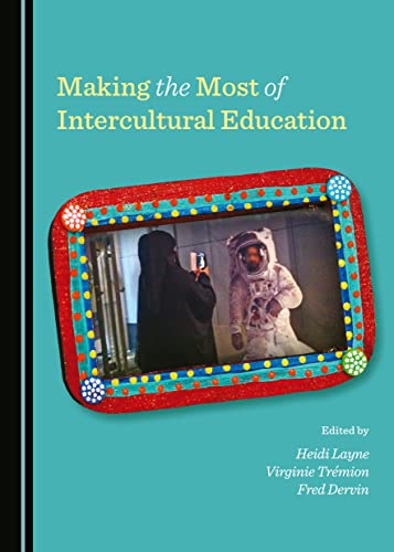 Stock image for Making The Most Of Intercultural Education for sale by Basi6 International