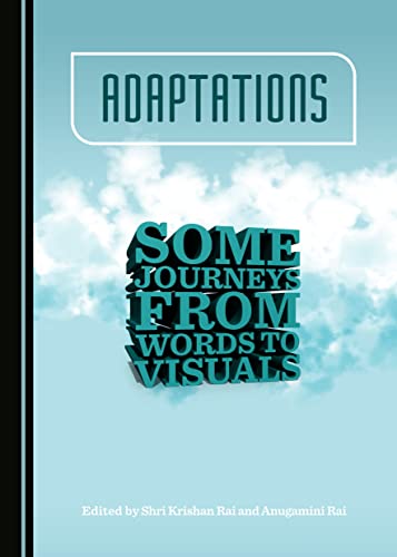 Stock image for Adaptations: Some Journeys From Words To Visuals for sale by Basi6 International