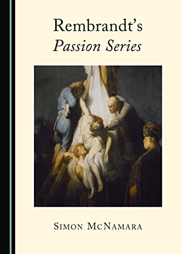 9781443875394: Rembrandt's Passion Series