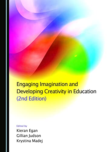 Stock image for Engaging Imagination and Developing Creativity in Education for sale by Revaluation Books