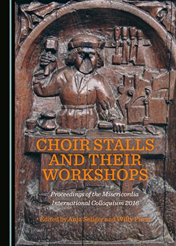 Stock image for Choir Stalls and their Workshops for sale by Revaluation Books