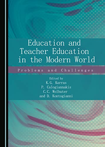 Imagen de archivo de Education and Teacher Education in the Modern World: Problems and Challenges a la venta por Revaluation Books