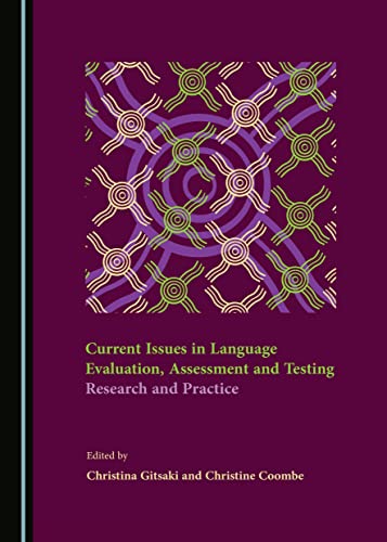 Stock image for Current Issues in Language Evaluation, Assessment and Testing: Research and Practice for sale by Revaluation Books