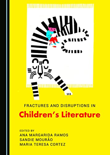 Stock image for Fractures and Disruptions in Children's Literature for sale by Revaluation Books