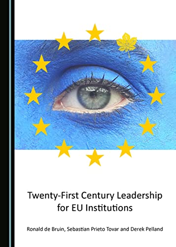 Stock image for Twenty-First Century Leadership for EU Institutions for sale by Revaluation Books