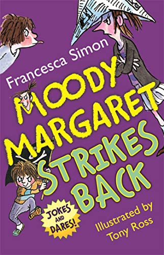 Stock image for Moody Margaret Strikes Back (Horrid Henry) for sale by ThriftBooks-Dallas