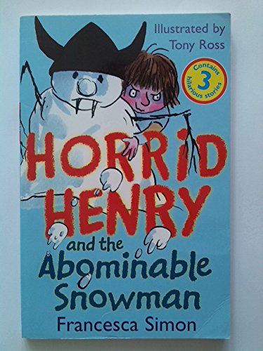 Stock image for Horrid Henry and the Abominable Snowman for sale by Better World Books