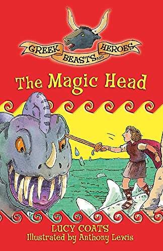 9781444000665: 02 The Magic Head: Book 2 (Greek Beasts And Heroes)