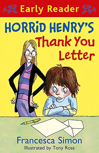 Stock image for Horrid Henry Early Reader: Horrid Henry's Thank You Letter: Book 9 for sale by SecondSale