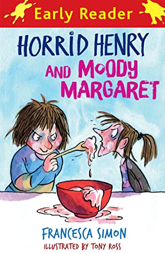 Imagen de archivo de Horrid Henry and Moody Margaret: Book 8 (Horrid Henry Early Reader) [Paperback] [Nov 04, 2010] Francesca Simon (author), Tony Ross (illustrator) a la venta por Gulf Coast Books