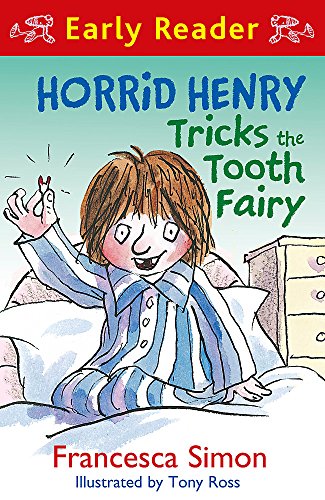 Beispielbild fr Horrid Henry Tricks the Tooth Fairy: Book 22 (Horrid Henry Early Reader) zum Verkauf von WorldofBooks