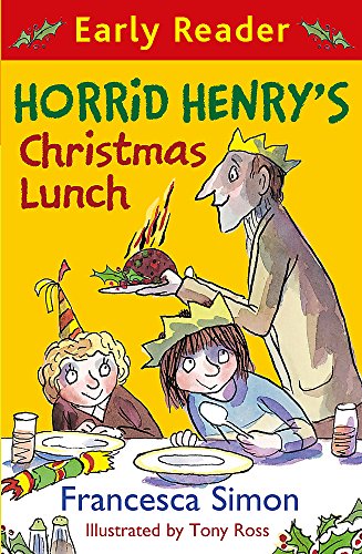 Beispielbild fr Horrid Henry's Christmas Lunch zum Verkauf von Better World Books
