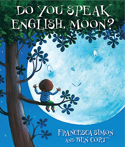 Stock image for Do You Speak English, Moon? for sale by HPB-Diamond