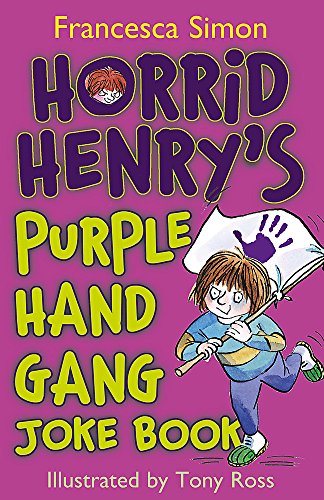 Stock image for Horrid Henry's Purple Hand Gang Joke Book for sale by AwesomeBooks