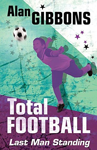 Stock image for Last Man Standing: Book 5: No. 5 (Total Football) for sale by WorldofBooks