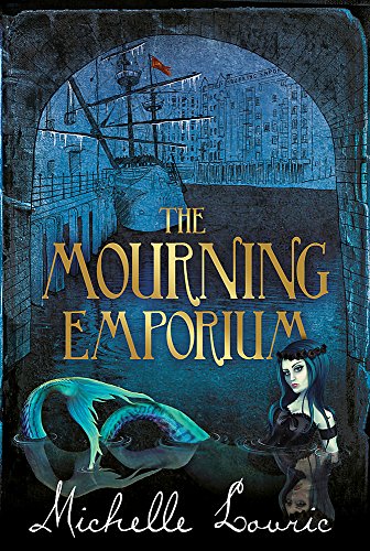 Mourning Emporium (9781444001891) by Michelle Lovric