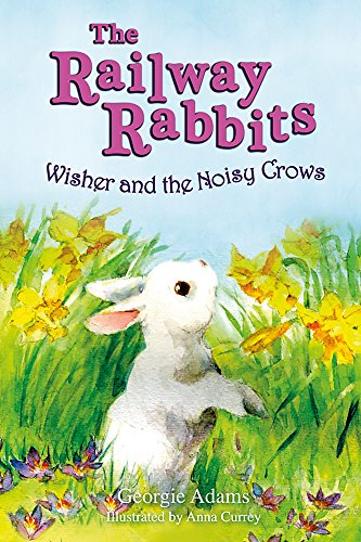 Beispielbild für Wisher and the Noisy Crows (Railway Rabbits, Book 10) zum Verkauf von medimops