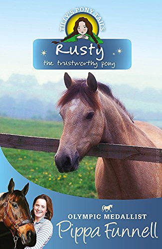 Beispielbild fr Rusty the Trustworthy Pony: Book 15 (Tilly's Pony Tails) zum Verkauf von WorldofBooks