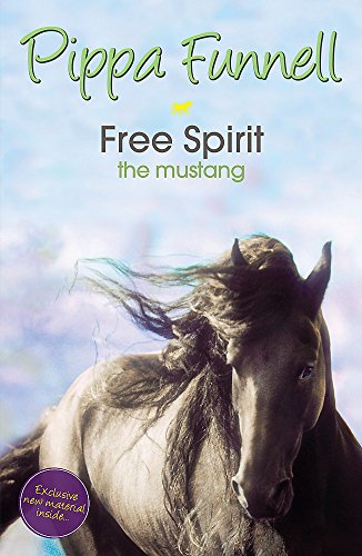 Stock image for Free Spirit the Mustang: Book 18 (Tilly's Pony Tails) for sale by WorldofBooks