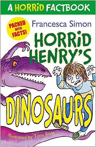 Beispielbild fr Horrid Henry's Dinosaurs: A Horrid Factbook zum Verkauf von AwesomeBooks