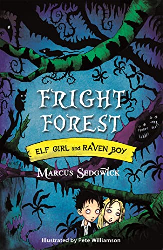 Imagen de archivo de Fright Forest : Raven Boy and Elf Girl a la venta por Better World Books: West