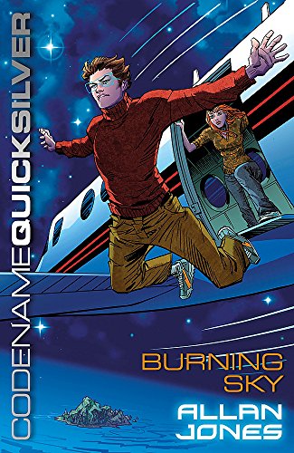 Stock image for Burning Sky: Book 3 (Codename Quicksilver) for sale by WorldofBooks