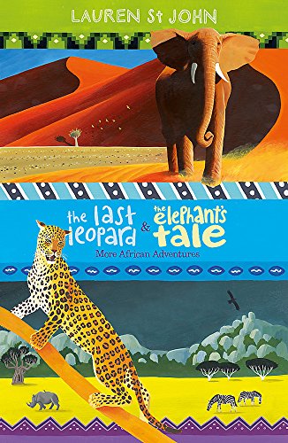 9781444005592: The White Giraffe Series: The Last Leopard and The Elephant's Tale: More African Adventures - books 3 and 4