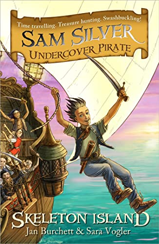 Beispielbild fr Skeleton Island (Sam Silver Undercover Pirate) zum Verkauf von Wonder Book