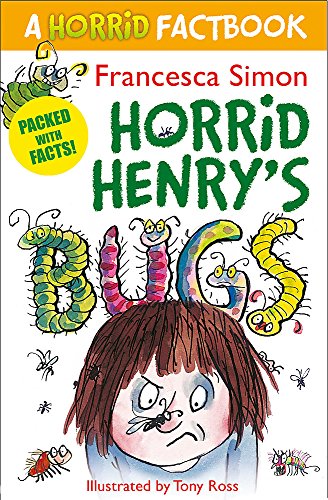 Beispielbild fr Horrid Henry's Bugs: A Horrid Factbook zum Verkauf von WorldofBooks